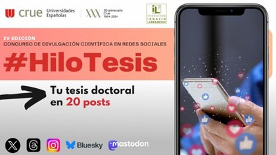 IV Edició del Concurs «#HiloTesis: Tu tesis doctoral en redes sociales»