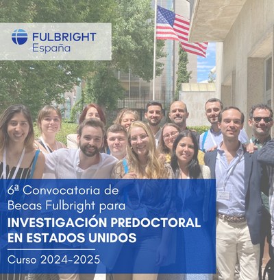 6a Convocatòria de Beques Fulbright per a Investigació Predoctoral als Estats Units