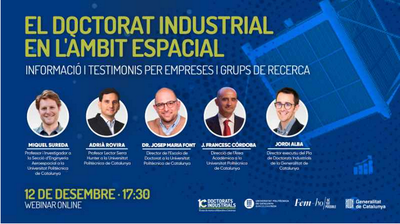 El Doctorat Industrial en l'àmbit espacial: Informació i testimonis per a empreses i grups de recerca - 12/12/22 17:30h