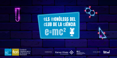 Take part in the 6th edition of the "Els Monòlegs del Club de la Ciència" contest