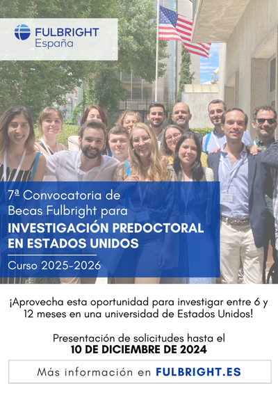 7a Convocatoria de Becas Fulbright para Investigación Predoctoral en Estados Unidos