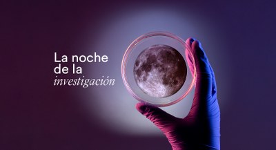 La Noche de la Investigación 2024: Sacando a los investigadores a la luz